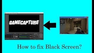 OBS black screen while capturing CSGO problem FIX!