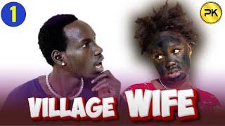 Episode 1 | Village Wife | Penton Keah