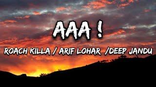 Aa (Lyrics) - Roach Killa /Arif Lohar /Deep Jandu #trending #lyricalhub #newsong#viral #music