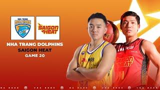 Livestream Nha Trang Dolphins - Saigon Heat | Game 20 𝐕𝐁𝐀 𝐒𝐓𝐀𝐑 𝐗