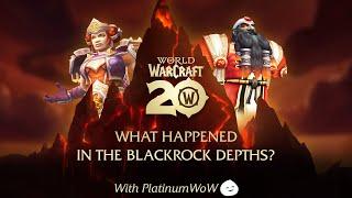 Blackrock Depths Lore with PlatinumWoW | World of Warcraft