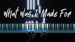 Billie Eilish - What Was I Made For? (Piano Cover)