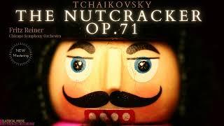 Tchaikovsky - The Nutcracker Op. 71 (reference recording: Fritz Reiner, Chicago Symphony Orchestra)