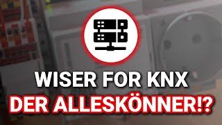 Umfangreichster KNX Server? - Visu, Logiken, Modbus, Bacnet & mehr - Wiser for KNX Review