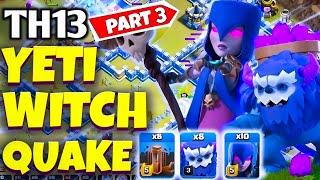 MOST OP ATTACK! Yeti Witch Quake Attack Th13 | Best Th13 Attack Strategy | Th13 Yeti Witch Attack