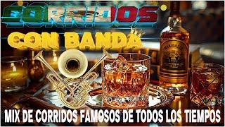 PUROS CORRIDOS VIEJITOS CON BANDA ~  Corridos Con Banda Mix 2024 12.11