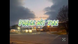 DHAZE WIT DEE! (hood N vlog)