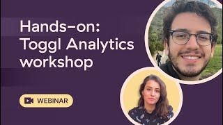 Hands-on Workshop: Toggl Analytics