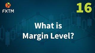 What Is Margin Level? | FXTM Learn Forex in 60 Seconds