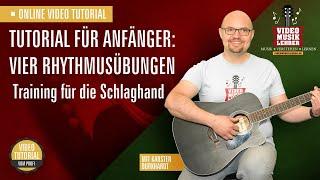 Tutorial Gitarre - Rhythmusübungen - Training für die Schlaghand