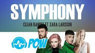 CLEAN BANDIT - Symphony (lyrics HD 4K) ft Zara Larsson 'POW Lyric Video'