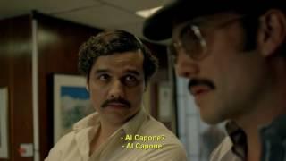 Narcos Scene "Al Capone"