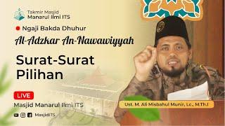 [LIVE] Ngaji Bakda Dhuhur | Ust. M. Ali Misbahul Munir | Al-Adzkar An-Nawawiyah | 17 Juni 2025