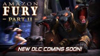 Preview: Amazon Fury Part II! New DLC Just Announced!