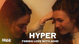 Hyper | Lesbian Short Romance Film! | ADHD | Drama | @WeArePride