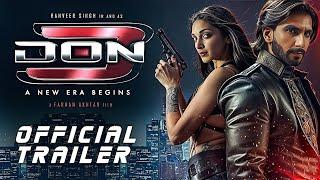 Don 3 Official Trailer | Don 3 Movie Official Update in Hindi Dubbed | Farhan Akhtar Movie |