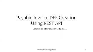 How to Create-Update DFF Attributes for : Payable Invoice Using REST API In Oracle Fusion ERP