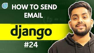 24. How to Sending Email in Django Project | Complete Tutorial for Beginners