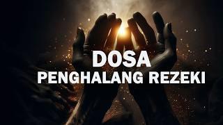 Apakah Rezeki Anda Tertahan Oleh 3 Kesalahan Ini 2024?