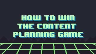 Win the Content Planning Game with Advice From Top Content Marketing World Speakers