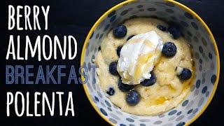 Berry Almond Breakfast Polenta: 10-Minute Healthy Breakfast Recipe | One Hungry Mama