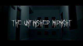 The Unfinished Midnight  |  Teaser Trailer | A.R Productions