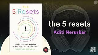 The 5 Resets by Aditi Nerurkar