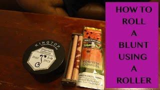 How To: Roll A Blunt Using a Roller