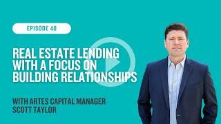 Real Estate Lending With a Focus on Building Relationships | The Financial Commute (Ep. 40)