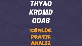 🟢THYAO-KRDMD-ODAS | PRATİK HİSSE ANALİZİ