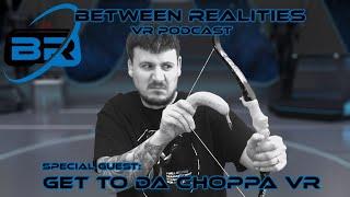 Season 2 Episode 2 - Get To Da Choppa VR