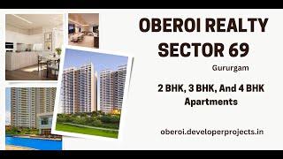 Oberoi Realty Sector 69 Gurgaon - High-Class Luxurious Living