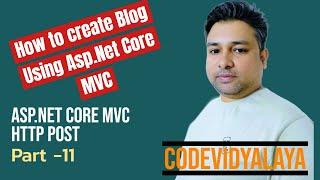 How to use Http Post in ASP.NET Core MVC Blog Part -11