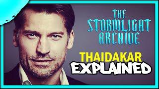 Who is Thaidakar? (Rhythm of War)