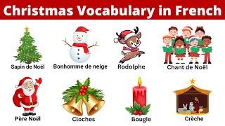 Learn Christmas Vocabulary in French with Pictures!