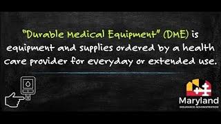 Durable Medical Equipment DME