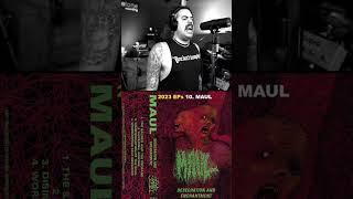 2023 EPs 10. MAUL  #20buckspinlabel #deathmetal #metal