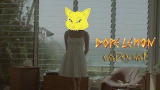 DOPE LEMON - GOLDEN WOLF (OFFICIAL LYRIC VIDEO)