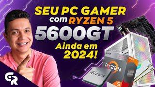 🟢 MONTE SEU PC GAMER COM RYZEN 5 5600GT | DICAS DE PEÇAS ! Vale a pena comprar peças na Magalu?