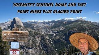 Amazing Views From Yosemite's Taft Point and Sentinel Dome Hikes With A Glacier Point Add On