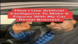 How I make 6 figures in my car rental business using Chat GPT.