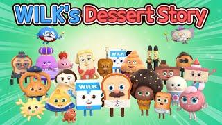 Wilk's Dessert Story | All Episodes Compilation! | animation/dessert/cartoon