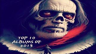 Top 10 Albums of 2013