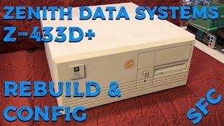 Zenith Data Systems Z-433D+ Rebuild - SnowFoxComputing