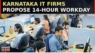 Karnataka IT Firms Propose 14-hour Workday; Employee Union Reacts Furiously | English News