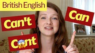 How to Pronounce CAN and CAN'T in BRITISH ENGLISH