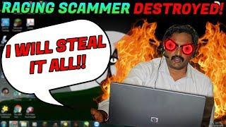 RAGING SCAMMER WANTS TO STEAL AMERICAS MONEY! [DESTROYED]