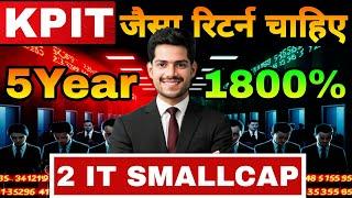 Kpit Technologies Share जैसा रिटर्न चाहिए तो 2 मल्टीबैगर शेयर Best Smallcap Stocks For LongTerm 2024