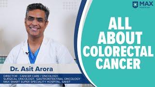 Colorectal Cancer: Signs, Symptoms, Treatment | Max Hospital