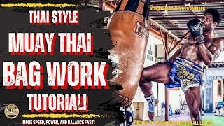 Exclusive Muay Thai Bagwork Lesson: 12 min of Pro Tips for Instant Improvement!